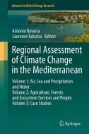 Regional Assessment of Climate Change in the Mediterranean: Volume 1, Volume 2, and Volume 3 edito da SPRINGER NATURE