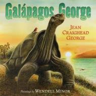 Galapagos George di Jean Craighead George edito da HARPERCOLLINS