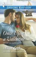 Once Upon a Valentine di Allison Leigh edito da Harlequin