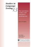 The Equivalence of Direct and Semi-Direct Speaking Tests di Kieran J. O'Loughlin edito da CAMBRIDGE