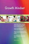 Growth Mindset A Complete Guide - 2020 Edition di Gerardus Blokdyk edito da 5STARCooks