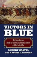Casel, A:  Victors in Blue di Albert Casel edito da University Press of Kansas