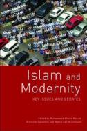 Islam And Modernity di Muhammad Khalid Masud, Armando Salvatore, Martin Van Bruinessen edito da Edinburgh University Press