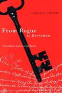 From Rogue to Everyman di Laurence L. Bongie edito da McGill-Queen's University Press