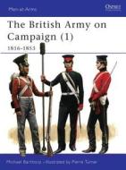 The British Army on Campaign, 1816-1902 di Michael Barthorp, Pierre Turner edito da Bloomsbury Publishing PLC