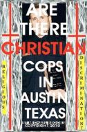 Are There Christian Cops in Austin Texas di Michael Brooks edito da Salted Light Publishing Company