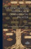 The New England Historical & Genealogical Register; Volume 5 edito da LEGARE STREET PR