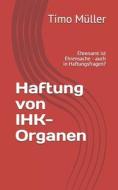 Haftung Von IHK-Organen di Muller, Muller Timo Muller edito da Independently Published