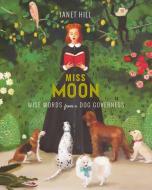 Miss Moon di Janet Hill edito da Tundra Books