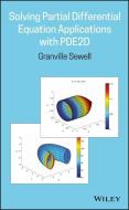 Solving Partial Differential Equation Applications with PDE2D di Granville Sewell edito da Wiley-Blackwell