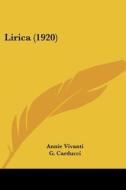 Lirica (1920) di Annie Vivanti edito da Kessinger Publishing