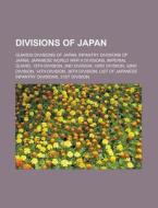 Divisions Of Japan: Guards Divisions Of di Books Llc edito da Books LLC, Wiki Series