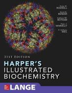 Harpers Illustrated Biochemistry di Victor Rodwell, David Bender, Kathleen Botham, Peter Kennelly, P. Anthony Weil edito da McGraw-Hill Education Ltd