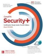 Comptia Security+ Certification Study Guide, Fourth Edition (Exam Sy0-601) di Glen E. Clarke edito da OSBORNE