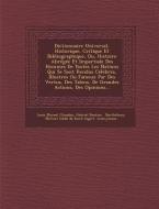 Dictionnaire Universel, Historique, Critique Et Bibliographique, Ou, Histoire Abregee Et Impartiale Des Hommes de Toutes di Louis Mayeul Chaudon, Gabriel Brotier edito da SARASWATI PR