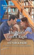 The Major Gets It Right di Victoria Pade edito da HARLEQUIN SALES CORP