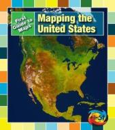 Mapping the United States di Marta Segal Block, Daniel R. Block edito da Heinemann Educational Books