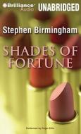 Shades of Fortune di Stephen Birmingham edito da Brilliance Corporation