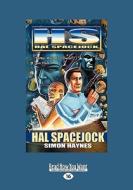 Hal Spacejock di Simon Haynes edito da Readhowyouwant.com Ltd