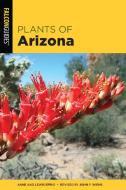 Plants Of Arizona 3ed di Anne Orth Epple edito da Rowman & Littlefield