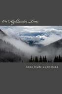 On Highlander Time di Anne Eveland edito da Createspace