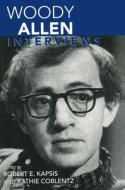 Woody Allen: Interviews di Woody Allen edito da UNIV PR OF MISSISSIPPI