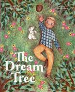 The Dream Tree di Bridged Atkins edito da MASCOT BOOKS