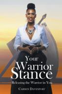 Your Warrior Stance di Carmen Davenport edito da Page Publishing