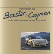 Porsche Boxster and Cayman: The 981 Series 2012 to 2016 di Brian Long edito da VELOCE PUB