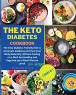 The Keto Diabetes Cookbook di Witter Josephine Witter edito da Eleonora Terreni
