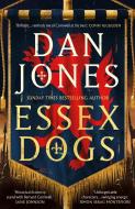 Essex Dogs di Dan Jones edito da Head Of Zeus