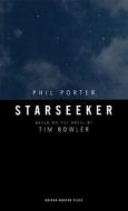 Starseeker di Tim Bowler edito da Oberon Books Ltd