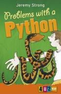 Problems With A Python di Jeremy Strong edito da Barrington Stoke Ltd
