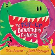 Dinosaurs Galore! di Giles Andreae edito da Hachette Children\'s Books