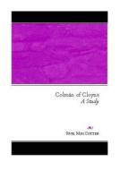 Colman of Cloyne: A Study di Paul MacCotter edito da FOUR COURTS PR