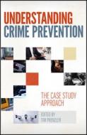 Understanding Crime Prevention edito da Australian Academic Press