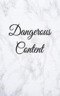 Dangerous Content: Blank Lined Journal, 108 Pages, 5x8 di Deluxe Tomes edito da Createspace Independent Publishing Platform