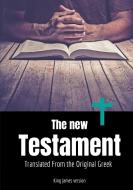 The New Testament di King James edito da Books on Demand