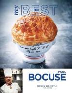 My Best: Paul Bocuse di Paul Bocuse edito da Ducasse Books