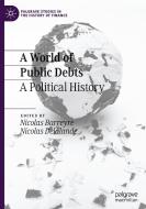 A World Of Public Debts edito da Springer Nature Switzerland Ag
