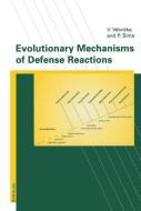 Evolutionary Mechanisms of Defense Reactions edito da Birkhäuser Basel