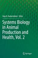 Systems Biology In Animal Production And Health, Vol. 2 edito da Springer International Publishing Ag