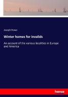 Winter homes for invalids di Joseph Howe edito da hansebooks