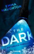 The Dark di Emma Haughton edito da Knaur HC
