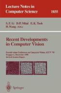 Recent Developments in Computer Vision edito da Springer Berlin Heidelberg