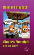 Clevere Eierköpfe di Reinhard Staubach edito da Books on Demand