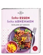 Lecker essen - locker abnehmen edito da Dr. Oetker Verlag