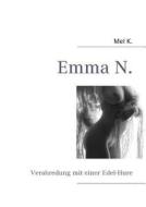 Emma N. di Mel K. edito da Books on Demand