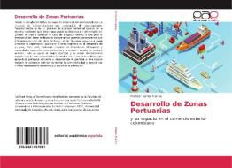 Desarrollo de Zonas Portuarias di Michael Torres Franco edito da EAE