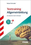 Hesse/Schrader: Testtraining Allgemeinbildung di Jürgen Hesse, Hans Christian Schrader edito da Stark Verlag GmbH
